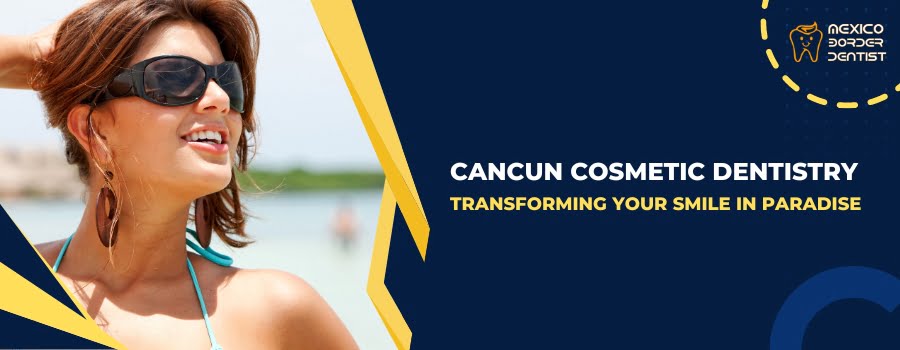 Cancun Cosmetic Dentistry