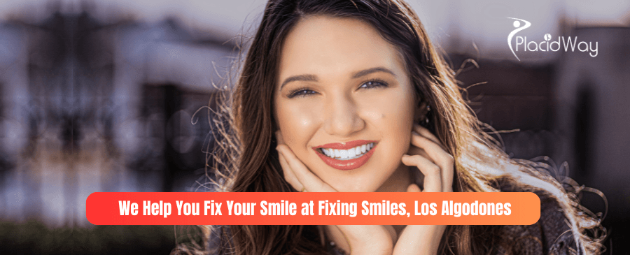 Fixing Smiles - Dental Clinic in Los Algodones, Mexico