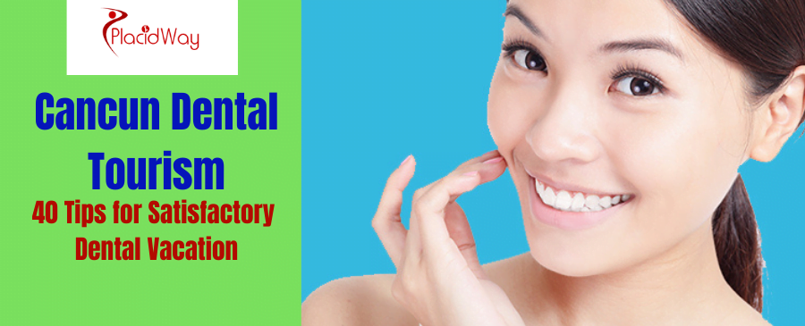 dental tourism cancun