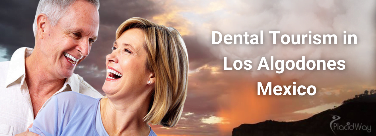 Dental Tourism in Los Algodones