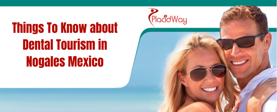 Dental Clinics in Mexico | Wonderful Dentistry Tourism in Nogales