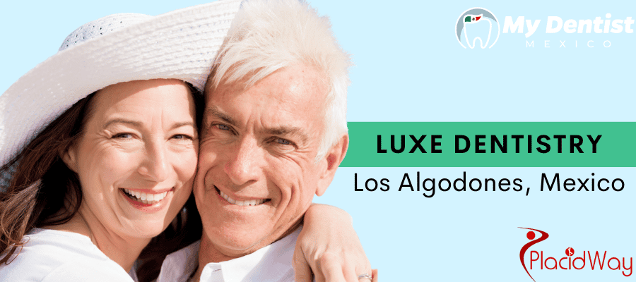 luxe dentistry Los Algodones Dental Clinic