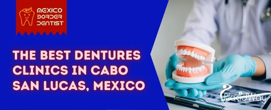 Dentures in Cabo San Lucas