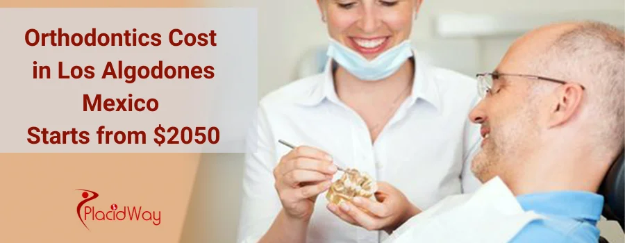 Orthodontics cost in Los Algodones