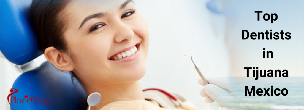 top dentists in tijuana