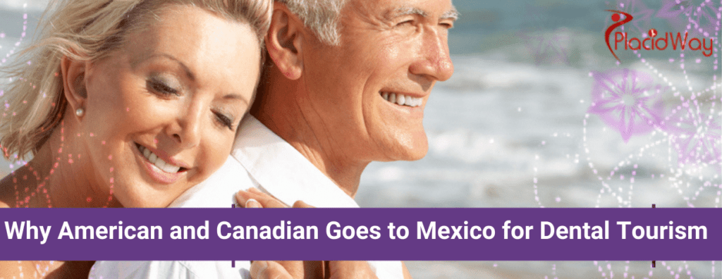 Por qué estadounidenses y canadienses hacen turismo dental en México